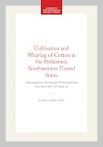 Cultivation and Weaving of Cotton in the Prehistoric Southwestern United States