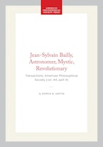 Jean-Sylvain Bailly, Astronomer, Mystic, Revolutionary