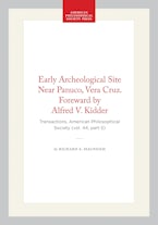 Early Archeological Site Near Panuco, Vera Cruz. Foreward by Alfred V. Kidder