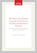 The Route of Columbus along the North Coast of Haiti, and the Site of Navidad