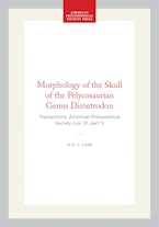 Morphology of the Skull of the Pelycosaurian Genus Dimetrodon