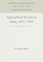 Agricultural Trends in India, 1891-1947