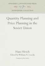 Quantity Planning and Price Planning in the Soviet Union