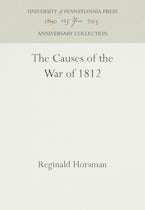The Causes of the War of 1812