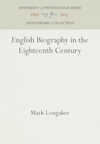 English Biography in the Eighteenth Century