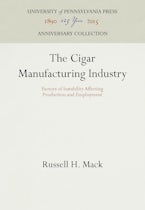 The Cigar Manufacturing Industry
