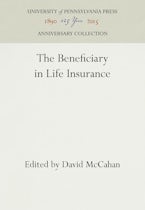 The Beneficiary in Life Insurance