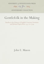 Gentlefolk in the Making