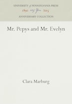 Mr. Pepys and Mr. Evelyn