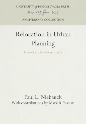 Relocation in Urban Planning – Penn Press