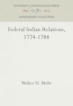 Federal Indian Relations, 1774-1788