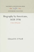Biography by Americans, 1658-1936
