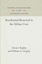 Residential Renewal in the Urban Core