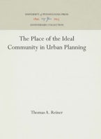 The Place of the Ideal Community in Urban Planning