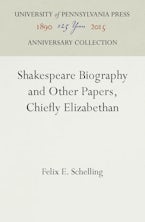Shakespeare Biography and Other Papers, Chiefly Elizabethan