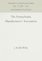 The Pennsylvania Manufacturers’ Association