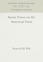 Steam Power on the American Farm