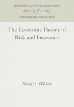 The Economic Theory of Risk and Insurance
