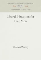 Liberal Education for Free Men