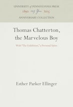 Thomas Chatterton, the Marvelous Boy