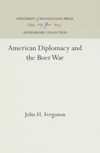 American Diplomacy and the Boer War