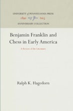 Benjamin Franklin and Chess in Early America