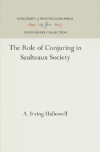 The Role of Conjuring in Saulteaux Society