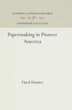 Papermaking in Pioneer America