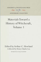 Materials Toward a History of Witchcraft, Volume 1 Materials Toward a History of Witchcraft, Volume 1