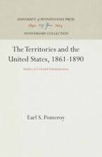 The Territories and the United States, 1861-1890
