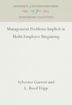 Management Problems Implicit in Multi-Employer Bargaining