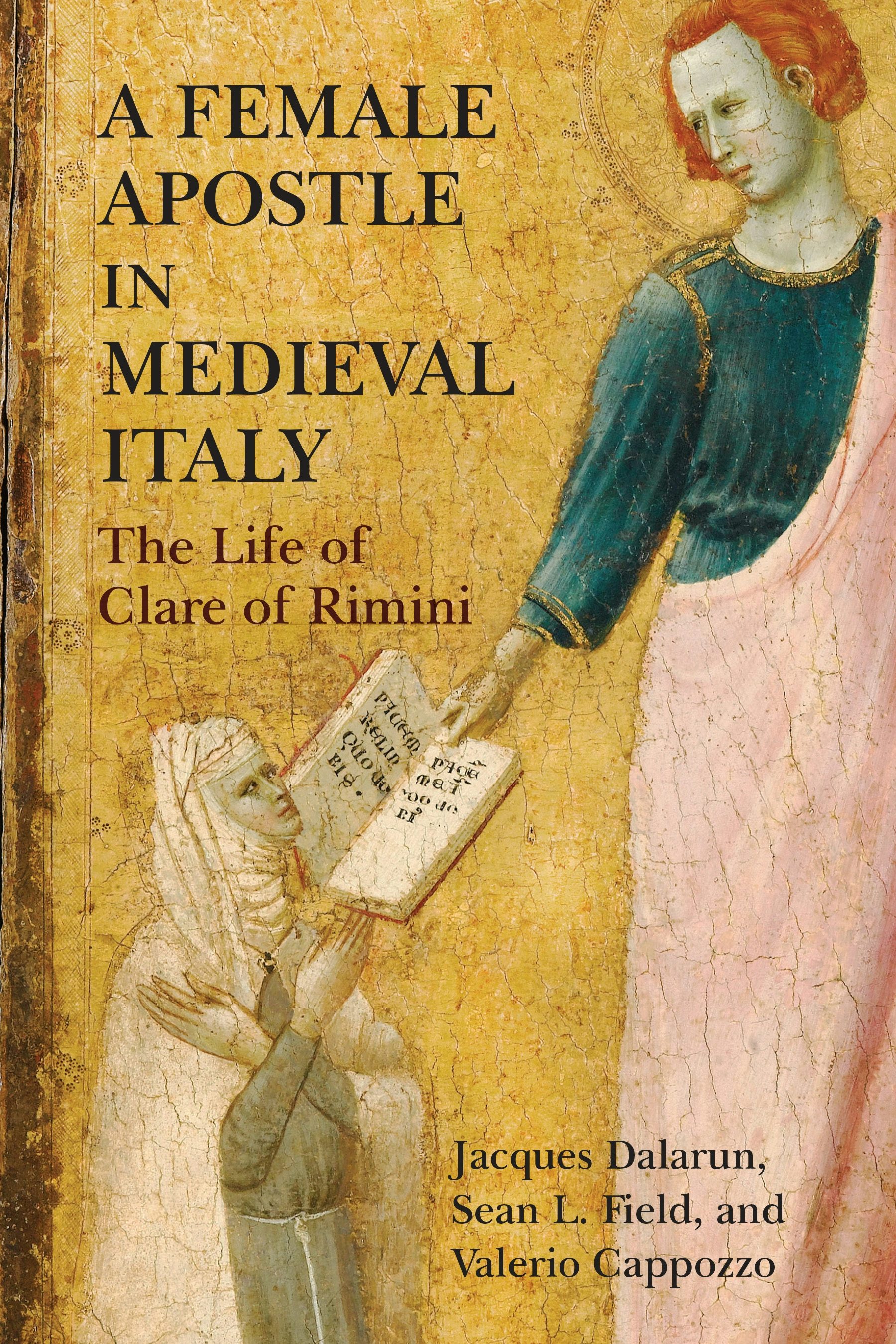 A Female Apostle in Medieval Italy – Penn Press