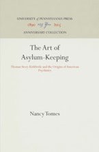 The Art of Asylum-Keeping