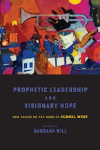 Prophetic Leadership and Visionary Hope Prophetic Leadership and Visionary Hope