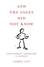 And the Sages Did Not Know