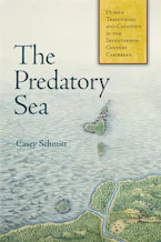 Cover of 'The Predatory Sea' by Casey Schmitt 