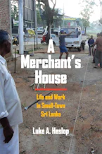Cover of 'A Merchants House' by Luke A. Heslop 