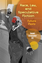 Race, Law, and Speculative Fiction