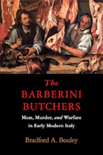 Cover of 'The Barberini Butchers' by Bradford A. Bouley 