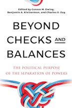 Beyond Checks and Balances