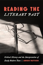 Cover of 'Reading the Literary Past' by Andrew Mattison 