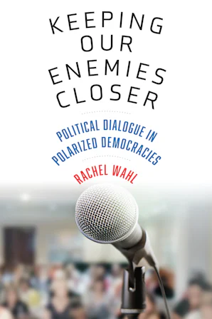 Cover of 'Keeping Our Enemies Closer' by Rachel Wahl 