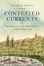 Cover of 'Contested Currents' by Zachary M. Bennett 