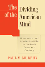 Cover of 'The Dividing of the American Mind' by Paul Murphy 