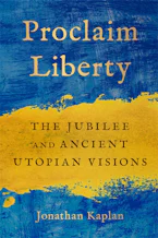 Cover of 'Proclaim Liberty' by Jonathan Kaplan 