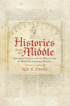 Cover of 'Histories from the Middle' by Kyle C. Lincoln 