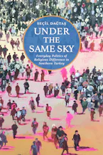 Cover of 'Under the Same Sky' by Seçil Daǧtaș 