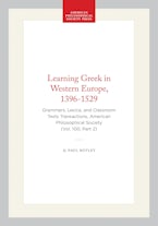Learning Greek in Western Europe, 1396-1529