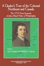 A Quaker’s Tour of the Colonial Northeast and Canada