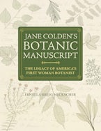 Jane Colden’s "Botanic Manuscript"